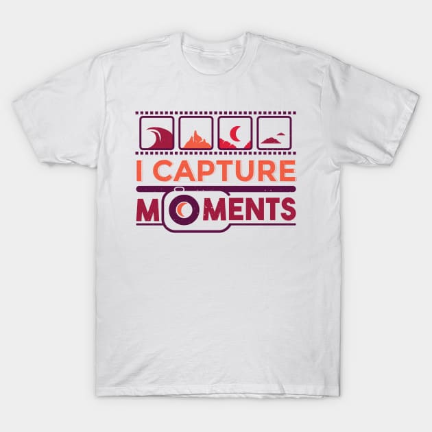 I capture moments | Photography | Camera T-Shirt by LR_Collections